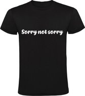 Sorry not Sorry t-shirt Heren | excuses | spijt | expres | Zwart