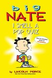 Big Nate: I Smell a Pop Quiz!