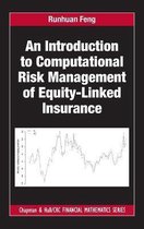 Chapman and Hall/CRC Financial Mathematics Series-An Introduction to Computational Risk Management of Equity-Linked Insurance