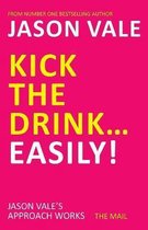Kick The Drink Easily