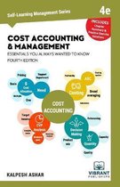 Self-Learning Management- Cost Accounting and Management Essentials You Always Wanted To Know