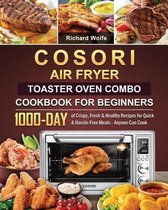 The Perfect WEESTA Air Fryer Toaster Oven Cookbook: 1000-Day Affordable,  Quick & Easy Recipes for Both Beginners and Advanced Users (Hardcover)