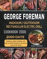 George Foreman Indoor/Outdoor Rectangular Electric Grill Cookbook 2000