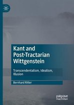 Kant and Post Tractarian Wittgenstein