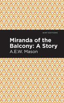 Miranda of the Balcony: A Story
