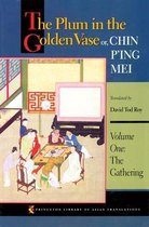 The Plum in the Golden Vase or, Chin P`ing Mei, - The Gathering