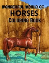 Wonderful World of Horses Coloring Book