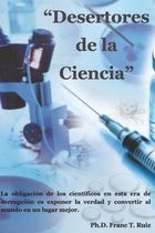 Desertores de la Ciencia