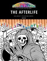 The Afterlife: AN ADULT COLORING BOOK