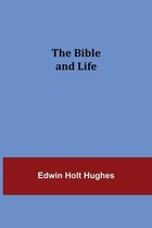 The Bible and Life