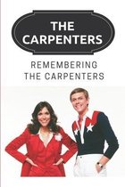 The Carpenters: Remembering The Carpenters