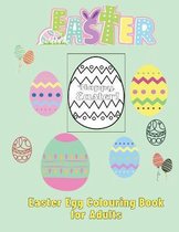 Easter Egg Colouring Book for Adults