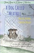 A Dog Called Meatball