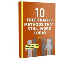 10 Free Traffic Methods That Still Work Today