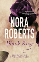 In the Garden Trilogy 2 - Black Rose