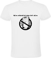 Call me antisocial but please don't call me  Heren t-shirt | asociaal | crazy | gek | telefoon | Wit