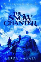 The Wild Trilogy 1 - The Snow Chanter