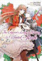 The Emperor's Lady-in-Waiting Is Wanted as a Bride (Manga) 1 - The Emperor's Lady-in-Waiting Is Wanted as a Bride (Manga) Volume 1