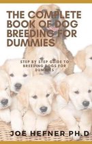 The Complete Book of Dog Breeding for Dummies