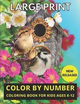 Large Print Color By Number Coloring Book For Kids Ages 8-12