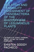 Isolation and Feasibility Assessment of Cyanobacteria of the Rhizosphere of Leguminous Plants