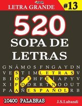 Más de 10400 Emocionantes Palabras en Español- 520 SOPA DE LETRAS #13 (10400 PALABRAS) Letra Grande