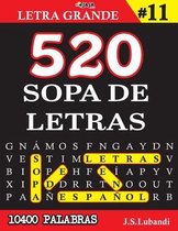 Más de 10400 Emocionantes Palabras en Español- 520 SOPA DE LETRAS #11 (10400 PALABRAS) Letra Grande