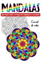Mandalas - carnet de notes - 100 pages dont 25 pages de mandalas a colorier