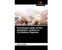 Functional state of the lymphatic system in circulatory hypoxia