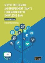 Service Integration and Management (Siam(tm)) Foundation Body of Knowledge (Bok)