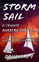 Connie Barrera Thrillers- Storm Sail - A Connie Barrera Thriller