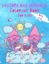 Unicorn and Mermaid Coloring Book For Kids Ages 4-8