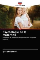 Psychologie de la maternité