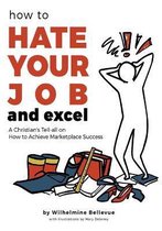 How to Hate Your Job & Excel