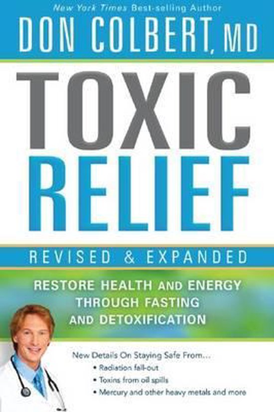 Toxic Relief, Revised And Expanded