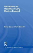 Perceptions Of Retailing In Early Modern England