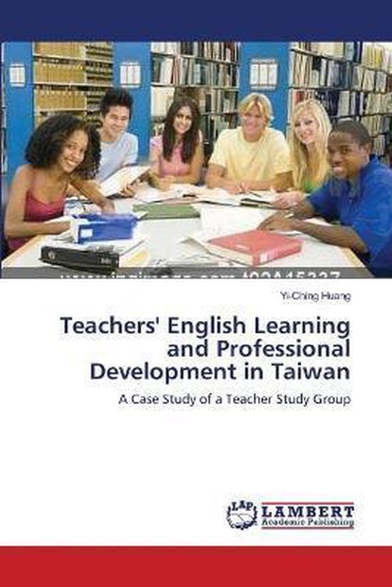 Teachers' English Learning and Professional Development in T ... - cover
