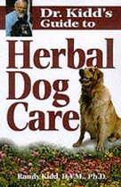 Dr. Kidd's Guide to Herbal Dog Care