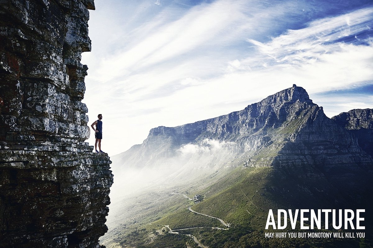 Adventure May Hurt You But Monotony Will Kill You - Maxi Poster - 96,5 x 61 cm