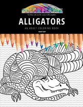 Alligators: AN ADULT COLORING BOOK