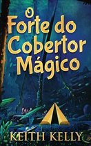 O Forte do Cobertor Mágico