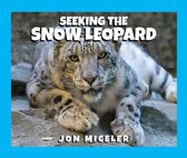 Seeking the Snow Leopard