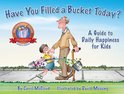Have You Filled Your Bucket Today