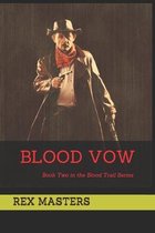 Blood Trail- Blood Vow
