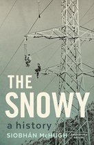 The Snowy: A History, New Edition