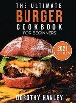 The Ultimate Burger Cookbook for Beginners