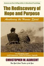The Rediscovery of Hope and Purpose