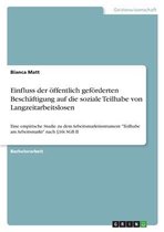 Einfluss der öffentlich geförderten Beschäftigung auf die soziale Teilhabe von Langzeitarbeitslosen