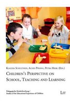 Children's Perspective on School, Teaching and Learning