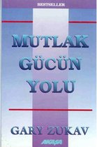 Mutlak Gücün Yolu